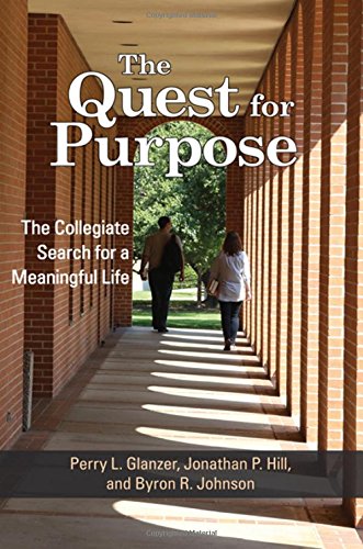 The Quest for Purpose: The Collegiate Search for a Meaningful Life