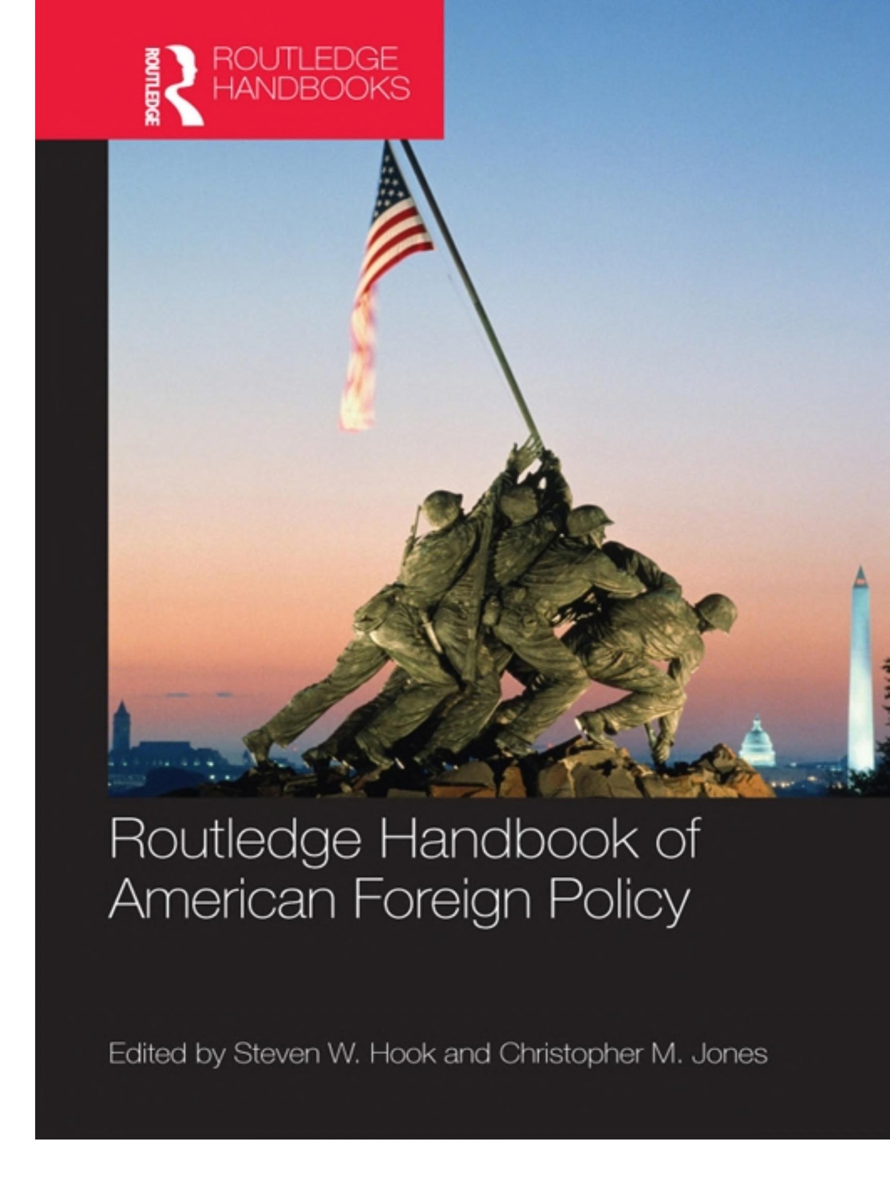 Routledge Handbook of American Foreign Policy