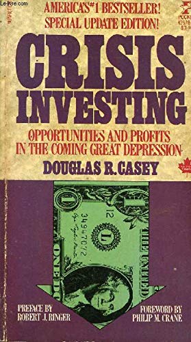 Crisis Investing (Special Update Edition 1981)