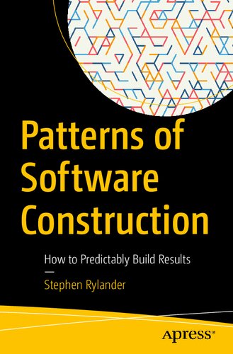 Patterns of Software Construction (2022) [Rylander] [9781484279359]