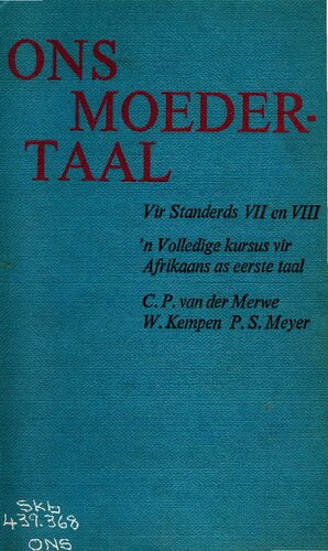 Ons moedertaal vir standerds VII en VIII