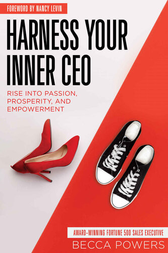Harness your Inner Ceo: Rise into Passion, Prosperity, and Empowerment