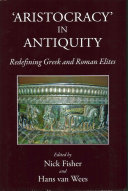 Aristocracy in Antiquity: Redefining Greek and Roman Elites