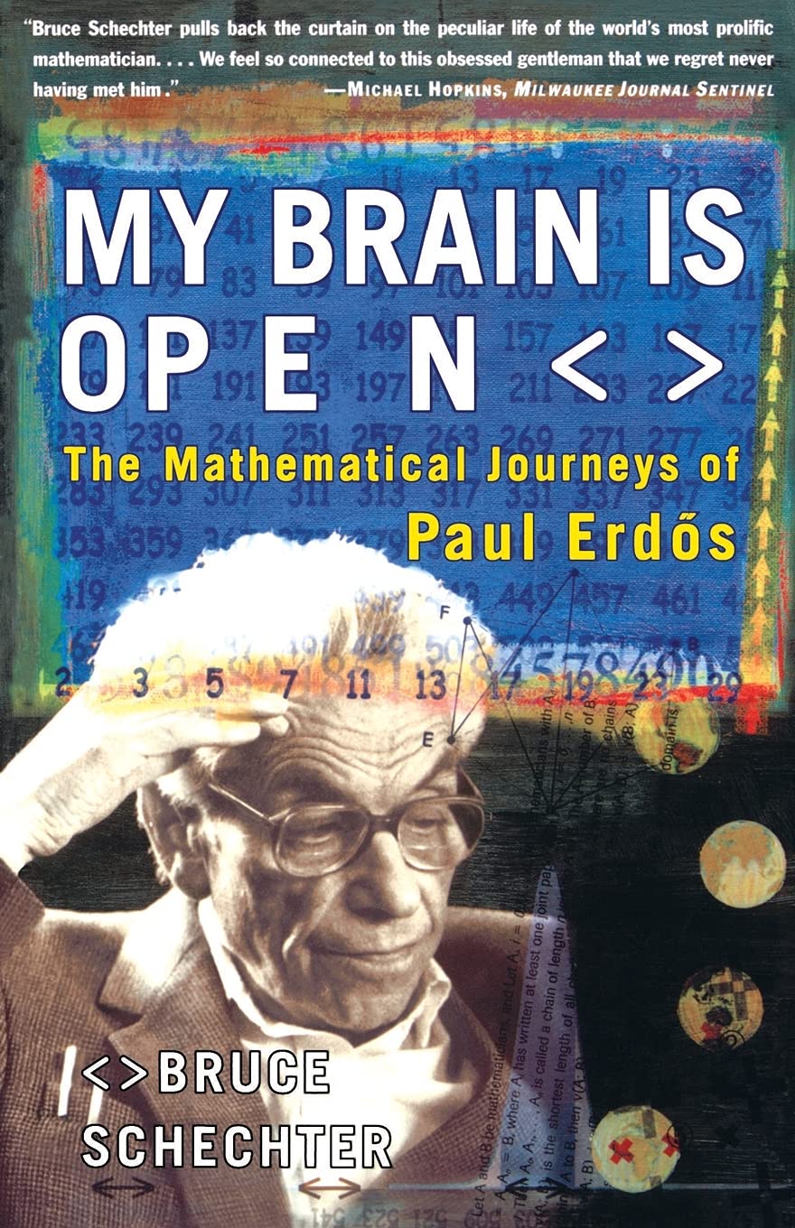 My Brain Is Open: The Mathematical Journeys of Paul Erdos