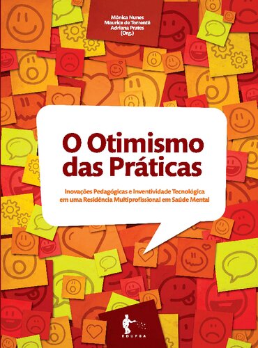 O otimismo das práticas : inovações pedagógicas e inventividade tecnológica em uma residência multiprofissional em saúde menta
