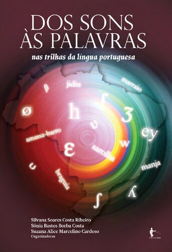 Dos sons às palavras: nas trilhas da língua portuguesa