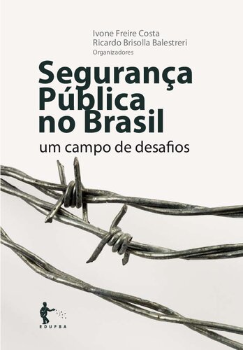 Segurança pública no Brasil: um campo de desafios