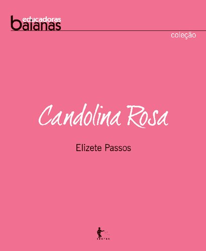Candolina Rosa (1921-1973)