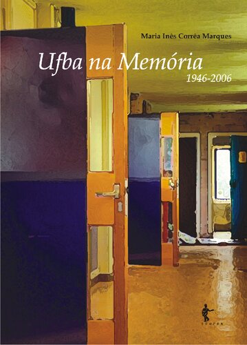 UFBA na memória 1946-2006