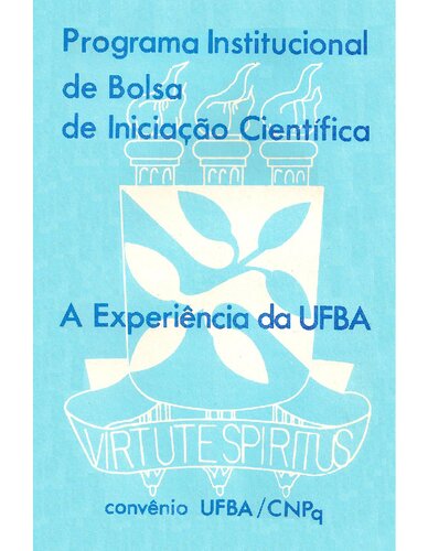 Programa Institucional de bolsa e iniciação científica: a experiência da UFBA.