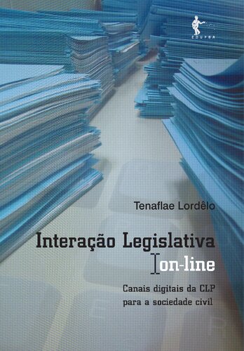 Interação legislativa on-line: canais digitais da CLP para a sociedade civil