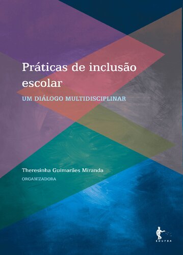 Práticas de inclusão escolar: um diálogo multidisciplinar