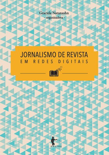 Jornalismo de revista em redes digitais