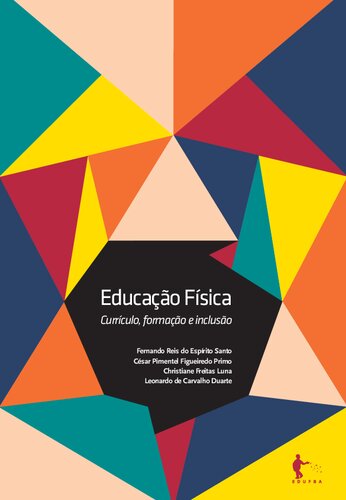 Educação física: currículo, formação e inclusão