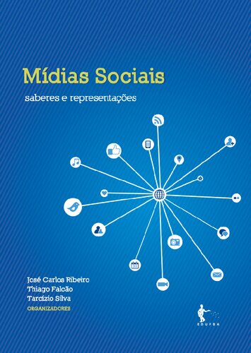 Mídias sociais: saberes e representações