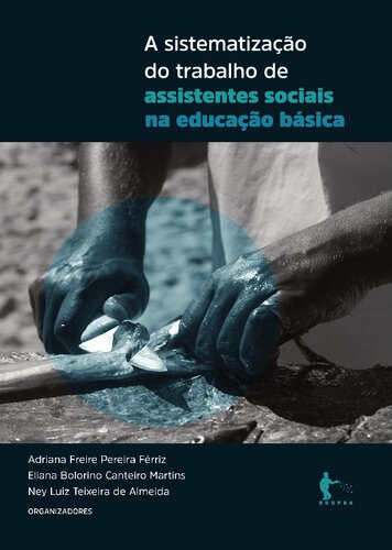 A sistematização do trabalho de assistentes sociais na educação básica