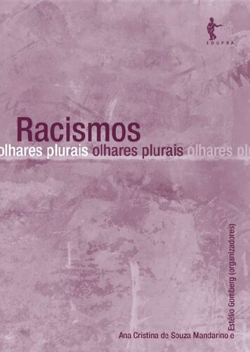 Racismos: olhares plurais