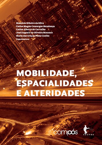 Mobilidade, espacialidades e alteridades