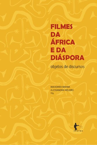 Filmes da África e da diáspora: objetos de discursos