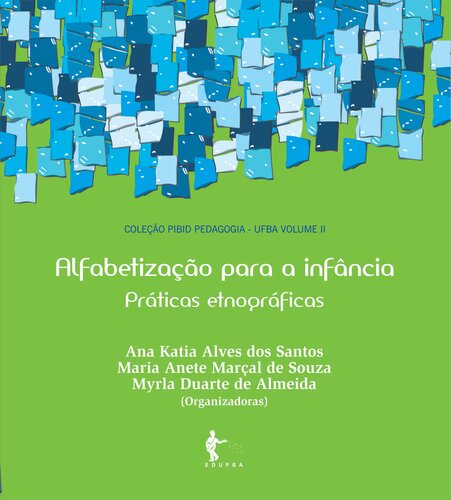 Alfabetização para a infância: práticas etnográficas