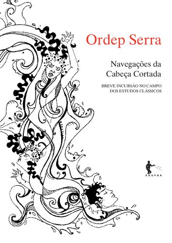 Navegações da cabeça cortada: breve incursão no campo dos Estudos Clássicos
