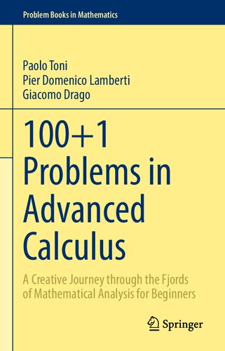 100+1 Problems in Advanced Calculus