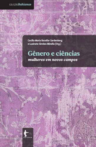 Gênero e ciências: mulheres em novos campos