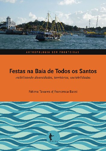 Festas na Baia de Todos os Santos: visibilizando diversidades, territórios, sociabilidades