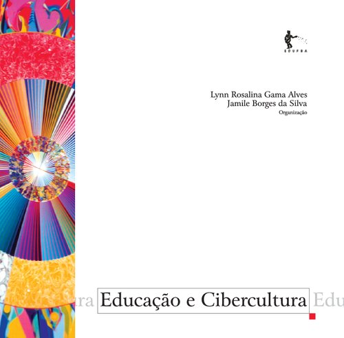 Educação e Cibercultura