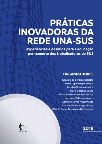 Práticas inovadoras da rede UNA-SUS: experiências e desafios para a educação permanente dos trabalhadores do SUS