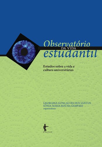 Observatório da vida estudantil: estudos sobre a vida e cultura universitárias