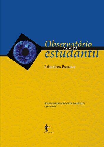 Observatório da vida estudantil: primeiros estudos