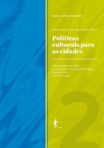 Políticas culturais para as cidades