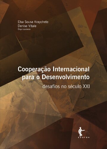 Cooperação internacional para o desenvolvimento: desafios no século XXI
