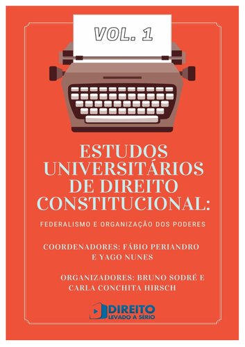 Estudos universitários de direito constitucional : federalismo e organização dos poderes