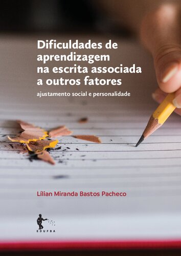Dificuldades de aprendizagem na escrita associada a outros fatores: ajustamento social e personalidade