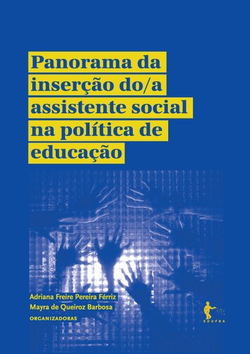 Panorama da inserção do/a assistente social na política de educação
