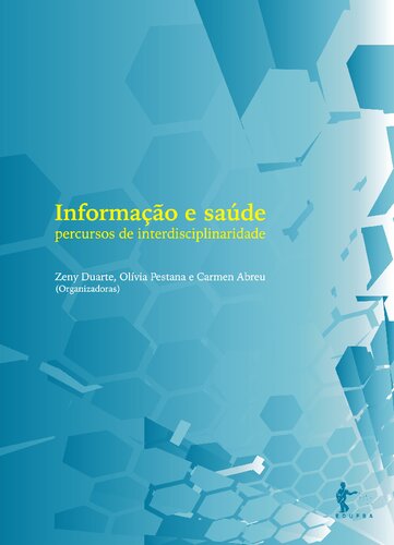 Informação e saúde: percursos de interdisciplinaridade