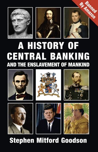 Storia delle Banche Centrali: e dell’asservimento del genere umano (Italian Edition)