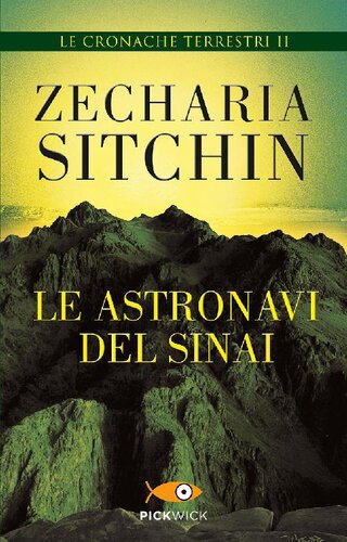 Le cronache terrestri 02 - Le astronavi del Sinai