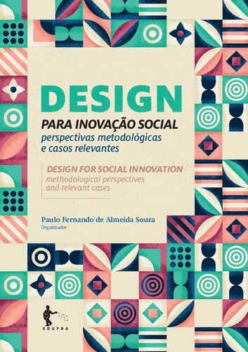 Design para inovação social: perspectivas metodológicas e casos relevante