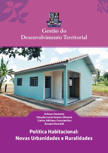Política habitacional: novas urbanidades e ruralidades