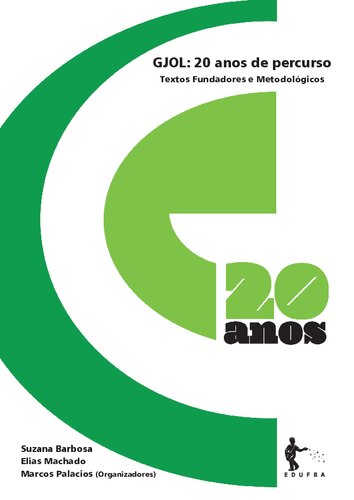 GJOL: 20 anos de percurso: textos fundadores e metodológicos