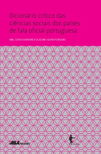 Dicionário crítico das ciências sociais dos países de fala oficial portuguesa