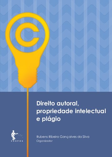 Direito autoral, propriedade intelectual e plágio