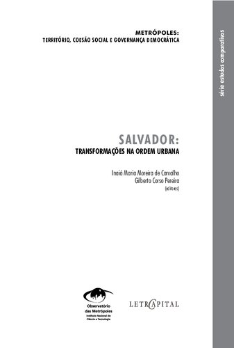 Salvador: transformações na ordem urbana