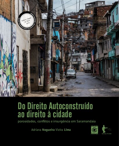 Do Direito autoconstruído ao direito à cidade: porosidades, conflitos e insurgências em Saramandaia