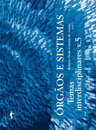 Órgãos e sistemas : temas interdisciplinares