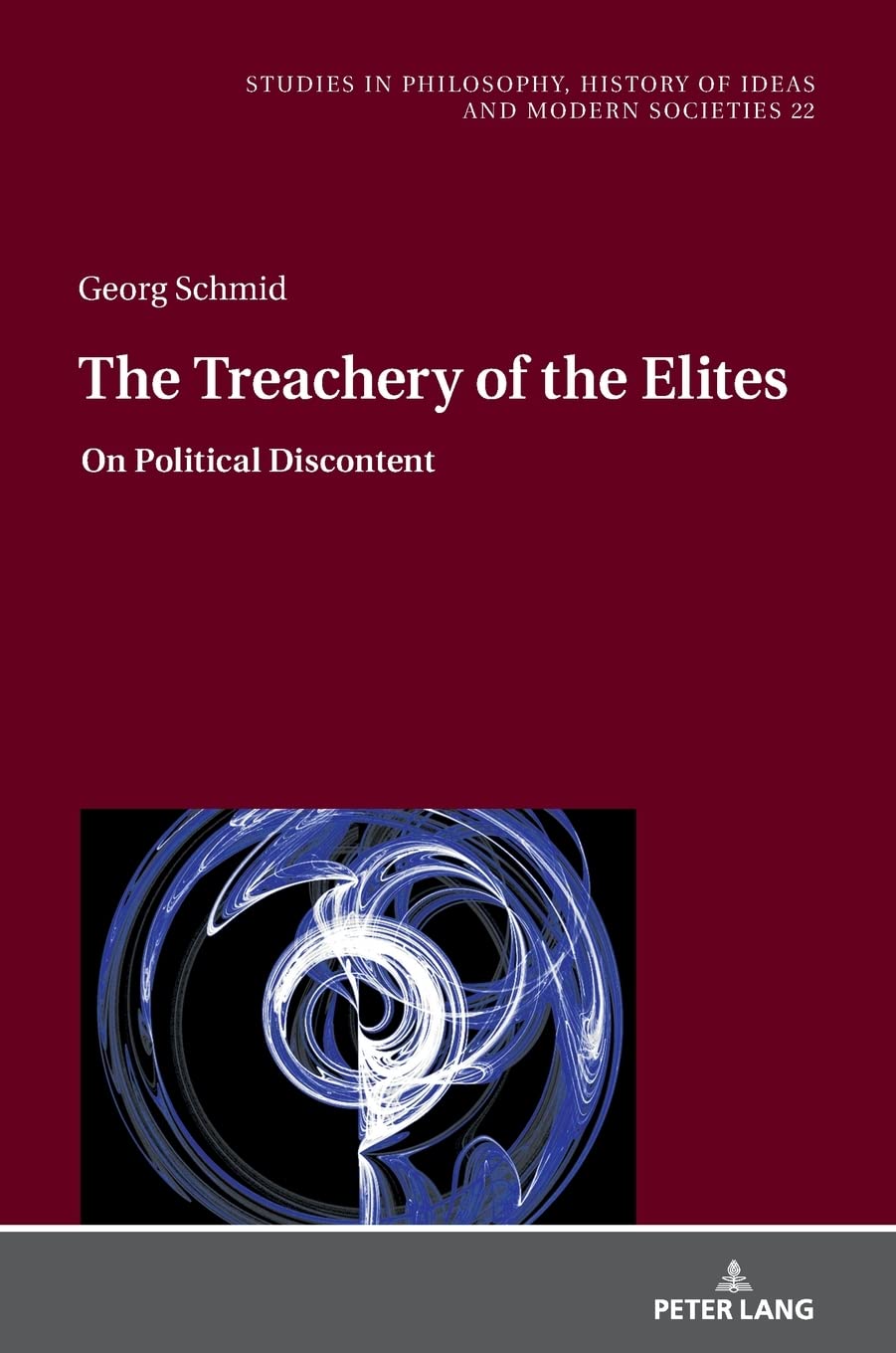 The Treachery of the Elites: On Political Discontent