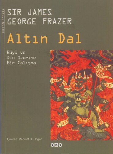 Altın Dal: Büyü ve Din Üzerine Bir Çalışma